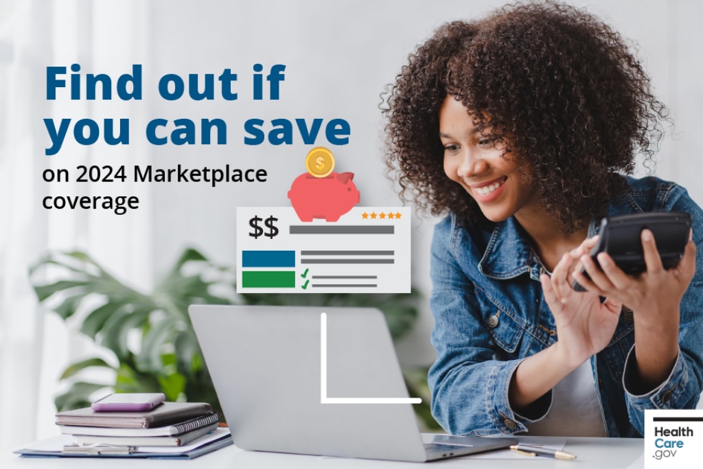 Check out 2024 Marketplace coverage options find, compare, & save